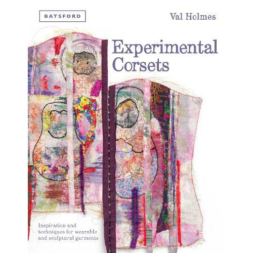 Experimental Corsets by Val Holmes Hardcover Book