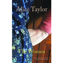 The Women by Alice Taylor Hardcover Book