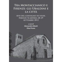 Tra Montaccianico e Firenze gli Ubaldini e la citta Paperback Book