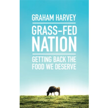 GrassFed Nation by Graham Harvey Paperback Book