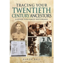 Tracing Your TwentiethCentury Ancestors A Guide for Family Historians