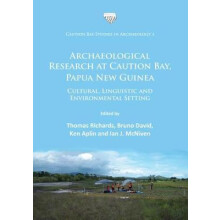 Archaeological Research at Caution Bay Papua New Guinea Paperback Book