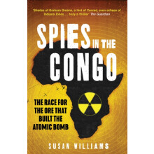 Spies in the Congo by Susan Williams Paperback Book