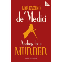 Apology for a Murder by Lorenzino de Medici Paperback Book