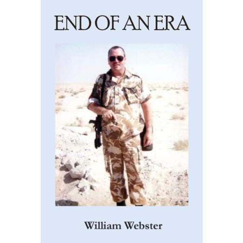 End of an Era by William Webster Paperback Book