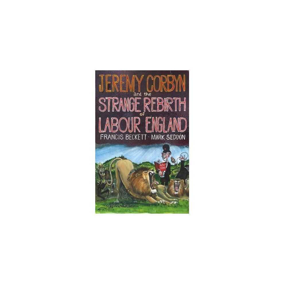 Riachristiecollections Jeremy Corbyn And The Strange Rebirth Of Labour England