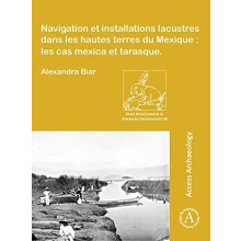 Navigation et installations lacustres dans les hautes terres du Mexiqu