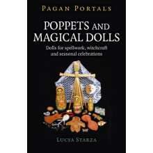 Pagan Portals Poppets and Magical Dolls by Lucya Starza Paperback Book