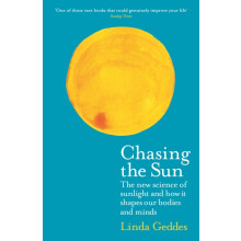 Chasing the Sun by Linda Features Editor Geddes Paperback Book