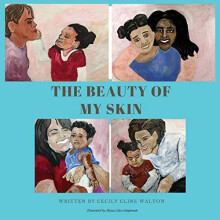 The Beauty of My Skin by Cecily Cline Walton Paperback Book
