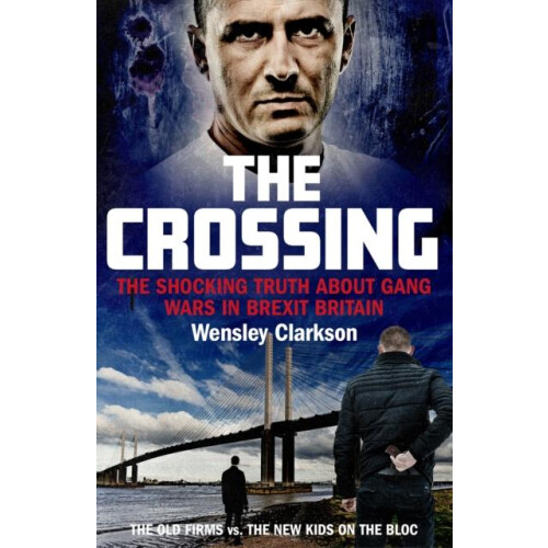 The Crossing by Wensley Clarkson Paperback Book