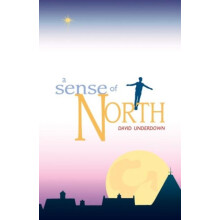 Sense of North A by David Underdown Paperback Book