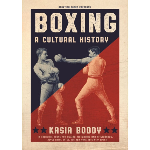 Boxing by Kasia Boddy Paperback Book