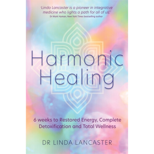 Harmonic Healing by Dr Linda Lancaster Paperback Book