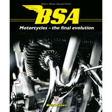 Bsa Motorcycles the Final Evolution by Brad Jones Paperback Book
