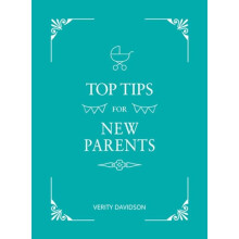 Top Tips for New Parents by Verity Davidson Hardcover Book
