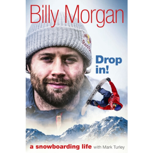Drop In by Billy Morgan Hardcover Book