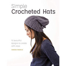 Simple Crochet Hats by Vanessa Mooncie Paperback Book