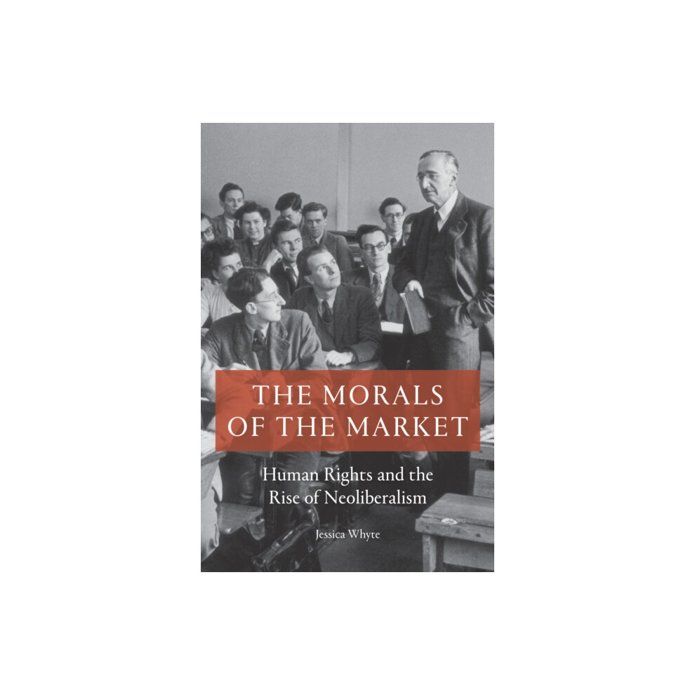 Riachristiecollections The Morals Of The Market By Jessica Whyte Paperback Book