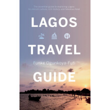 Lagos Travel Guide by Funke OgunkoyaFuti Paperback Book