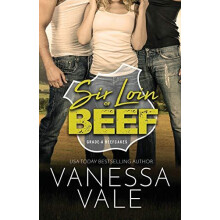 Sir Loin Of Beef by Vanessa Vale Paperback Book