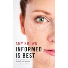 Informed is Best by Amy Brown Paperback Book
