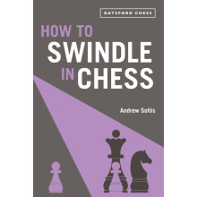 How to Swindle in Chess by Andrew Soltis Paperback Book