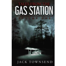 Tales from the Gas Station by Jack Townsend Paperback Book