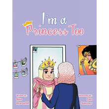 Im a Princess Too by Nina Kharoufeh Paperback Book