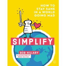 Simplify by Bob Hillary Hardcover Book