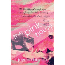 The Pink House by Jaynee Beach Paperback Book