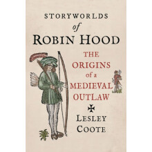 Storyworlds of Robin Hood by Lesley Coote Hardcover Book