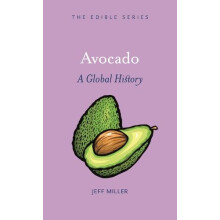 Avocado by Jeff Miller Hardcover Book