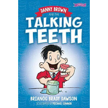 Danny Brown and the Talking Teeth by Brianog Brady Dawson Paperback Bo