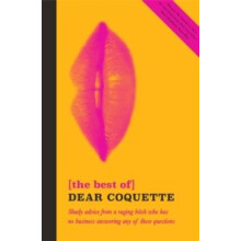 The Best of Dear Coquette by The Coquette Paperback Book