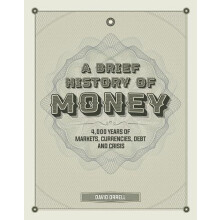 A Brief History of Money by David Orrell Hardcover Book