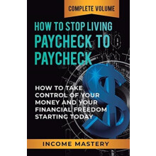 How to Stop Living Paycheck to Paycheck by Phil Wall Hardcover Book