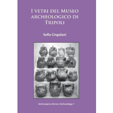 I vetri del Museo archeologico di Tripoli by Sofia Cingolani Paperback