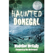 Haunted Donegal by Madeline McCully Paperback Book