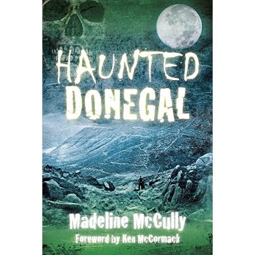 Haunted Donegal by Madeline McCully Paperback Book