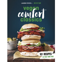Vegan Comfort Classics by Lauren Toyota Paperback Book