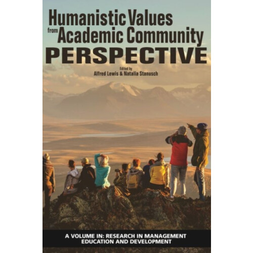 Humanistic Values from Academic Community Perspective Hardcover Book