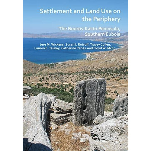 Settlement and Land Use on the Periphery by Catherine Perles Paperback