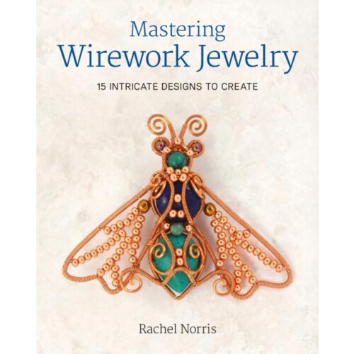 Mastering Wirework Jewelry by R Norris Paperback Book