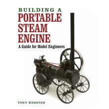 Building a Portable Steam Engine by Tony Webster Hardcover Book