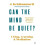 Can The Mind Be Quiet by Jiddu Krishnamurti Paperback Book 1