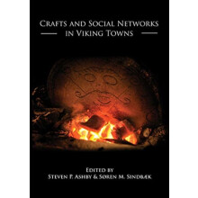 Crafts and Social Networks in Viking Towns Paperback Book