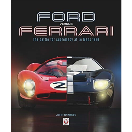 Ford versus Ferrari by John Starkey Paperback Book