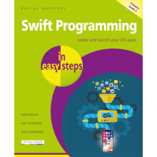 Swift Programming in easy steps by Darryl Bartlett Paperback Book