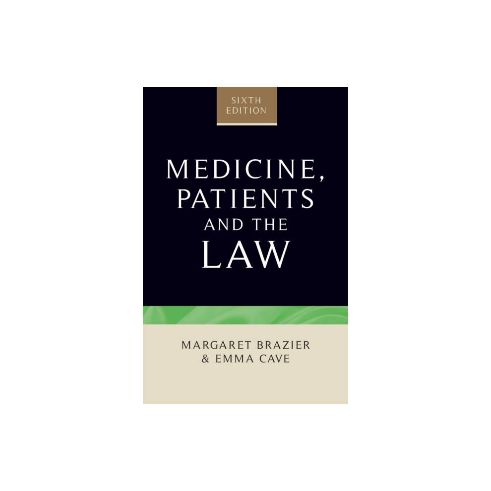 Medicine, Patients and the Law: Sixth Edition (Contemporary Issues in Bioethics) - Image 5